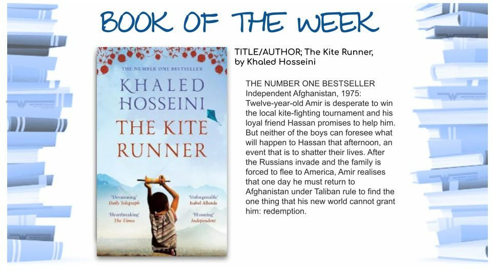Book Of the Week -  The Kite Runner,  by Khaled Hosseini
