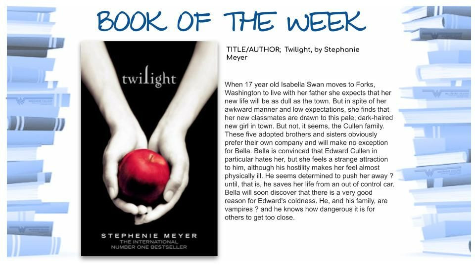 Book Of The Week - Twilight by Stephanie Meyer