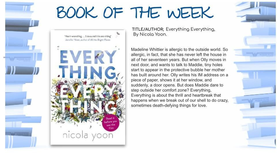 Book Of The Week - Everything, Everything  By Nicola Yoon.