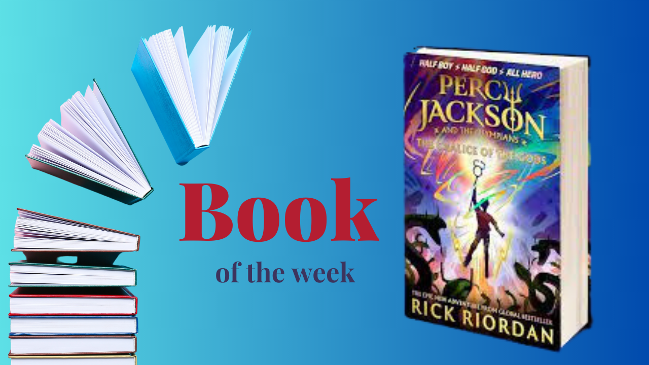 Book of the Week - The Chalice of the Gods by Rick Riordan