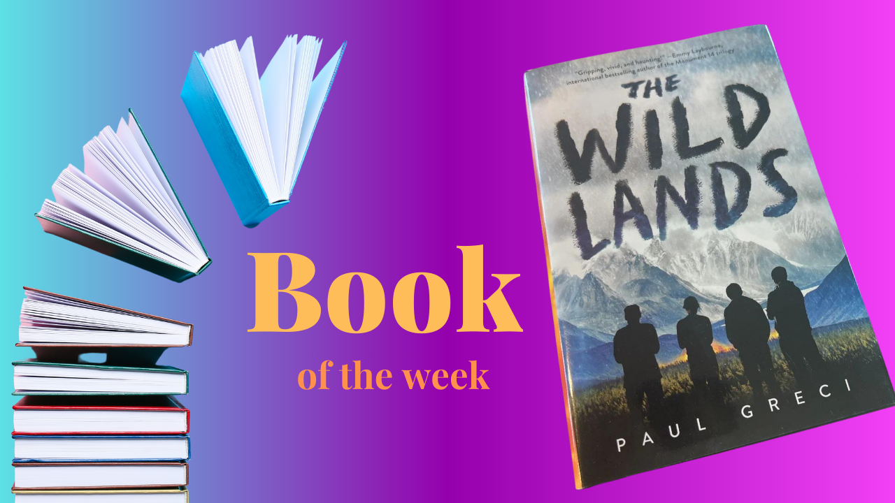 Book of the Week - The Wild Lands by Paul Greci