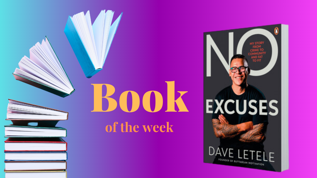 Book of the Week - No Excuses by Dave Letele