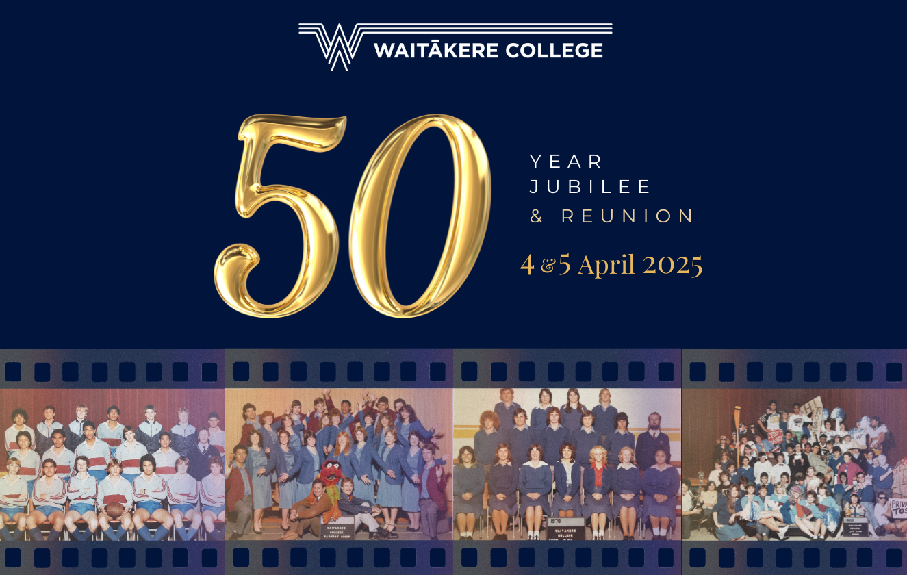 Waitākere College 50 Year Jubilee & Reunion