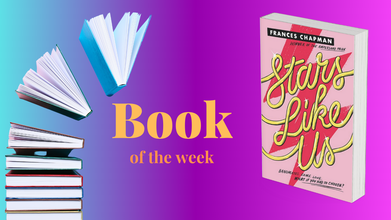 Book of the Week - Stars like Us by Frances Chapman