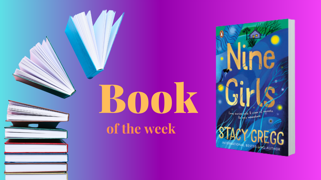 Book of the Week - Nine Girls by Stacey Gregg