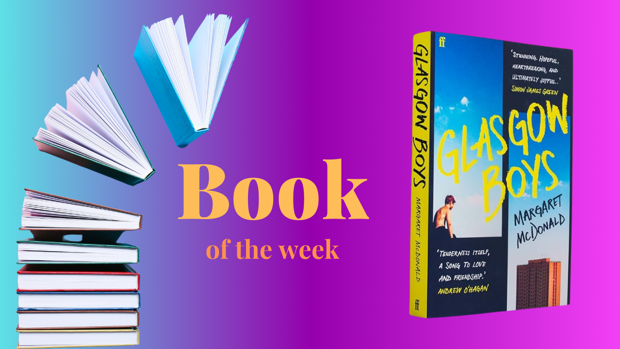 Book of the Week - Glasgow boys by Margaret McDonald