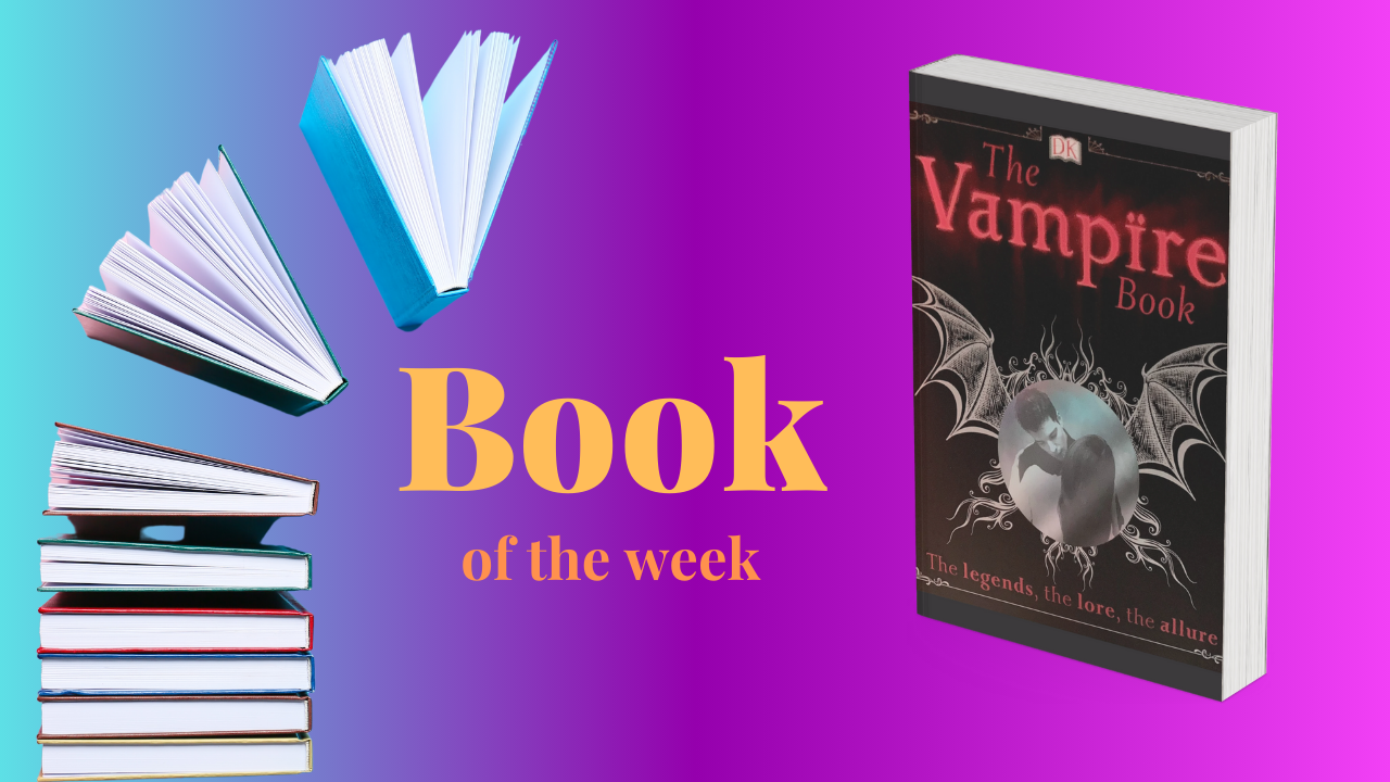 Book of the Week - The Vampire Book by Sally Regan