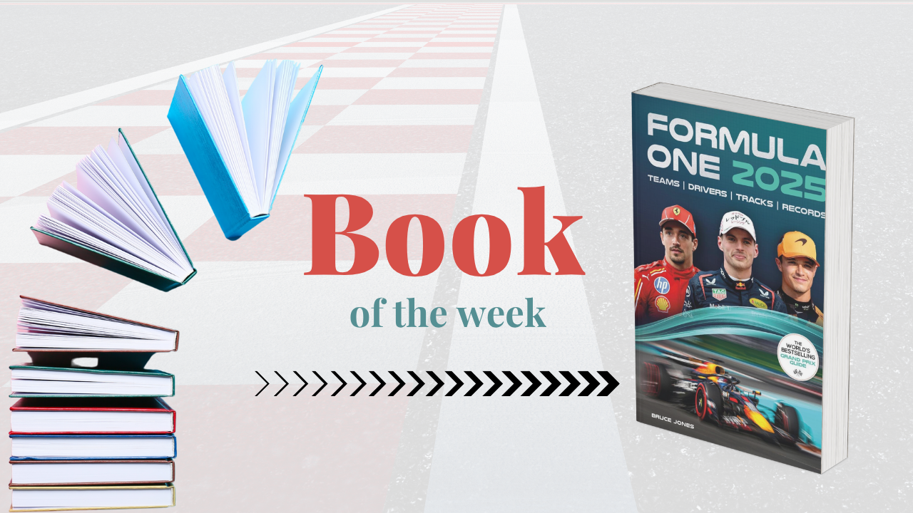 Book of the Week - Formula One 2025 by Bruce Jones