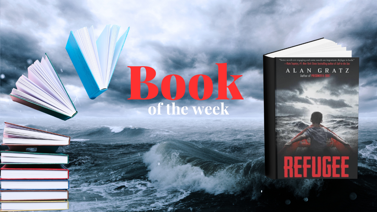 Book of the Week - Refugee  by Alan Gratz
