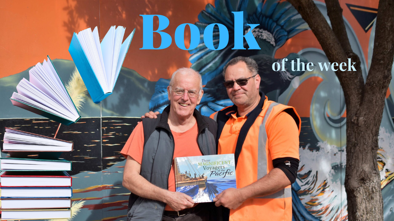 Book of the Week -  Those Magnificent Voyagers of the Pacific By Rick Fisher with Andrew Crowe