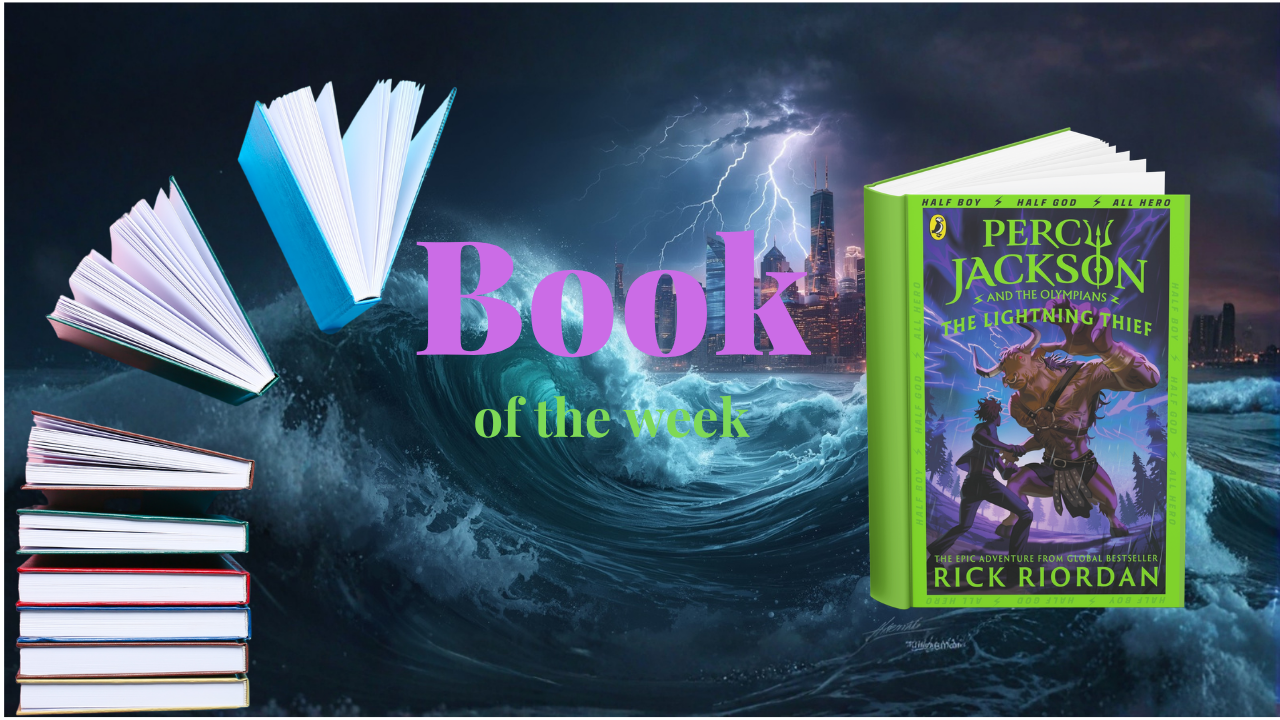 Book of the Week - Percy Jackson and the Lightning Thief by Rick Riordan